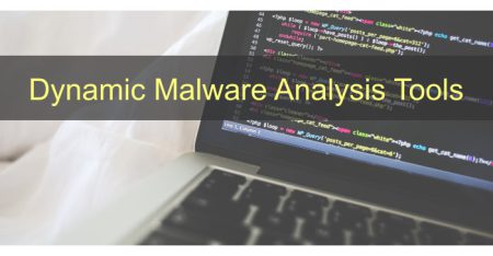 Dynamic Malware Analysis Tools Hacking Tutorials